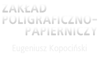 Zakład Poligraficzno-Papierniczy Eugeniusz Kopociński